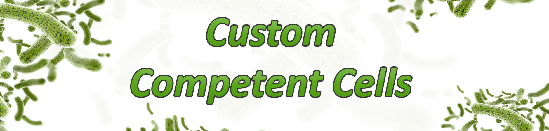 Custom Competent Cell Banner